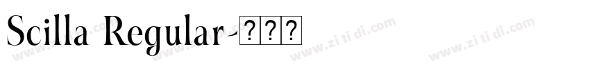 Scilla Regular字体转换 Scilla Regular字体转换